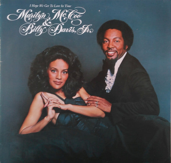 Marilyn McCoo & Billy Davis Jr. : I Hope We Get To Love In Time (LP, Album)