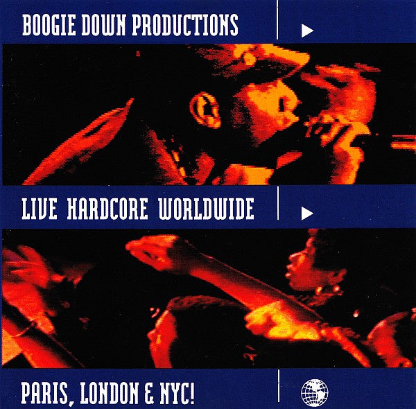 Boogie Down Productions : Live Hardcore Worldwide (CD, Album, RE)