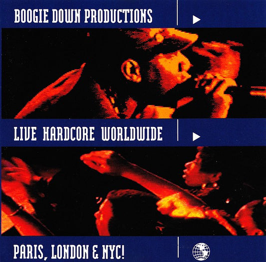 Boogie Down Productions : Live Hardcore Worldwide (CD, Album, RE)