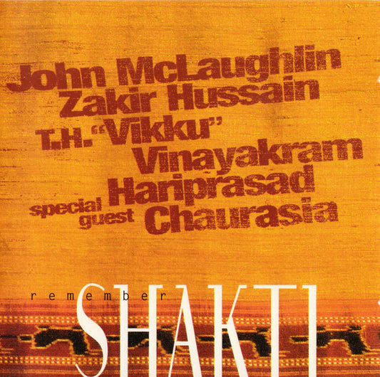 Shakti (2) : John McLaughlin - Zakir Hussain, Vikku Vinayakram Special Guest Hariprasad Chaurasia : Remember Shakti (2xCD, Album)