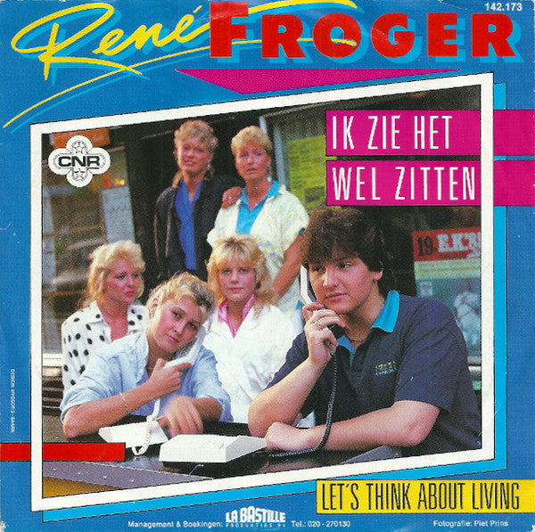 René Froger : Ik Zie Het Wel Zitten (7", Single)