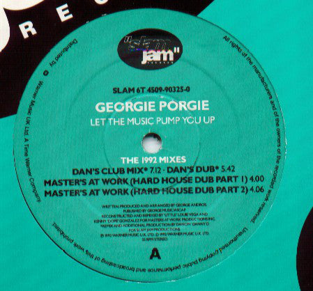 Georgie Porgie : Let The Music Pump You Up (The 1991 & 1992 Mixes) (12")