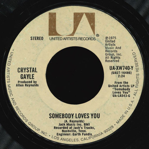 Crystal Gayle : Somebody Loves You / Coming Closer (7")
