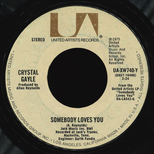 Crystal Gayle : Somebody Loves You / Coming Closer (7")