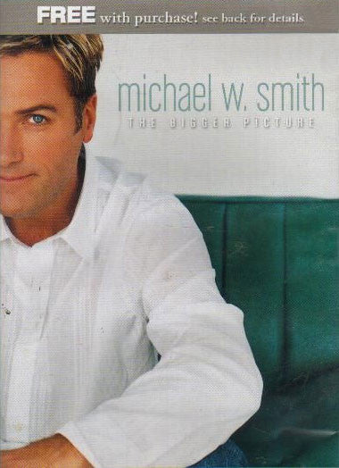 Michael W. Smith : The Bigger Picture (DVD-V, Promo)