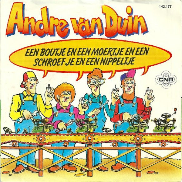 André van Duin / Simon Naaigaren : Een Boutje En Een Moertje En Een Schroefje En Een Nippeltje / Daar Ben Ik Niet Blij Mee! (7", Single)
