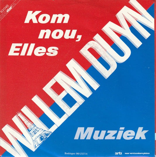 Willem Duyn : Kom Nou, Elles / Muziek (7", Single)