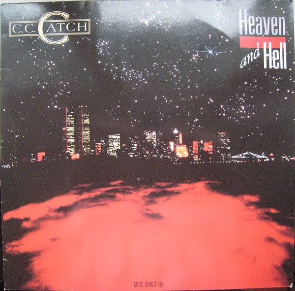 C.C. Catch : Heaven And Hell (12", Maxi)