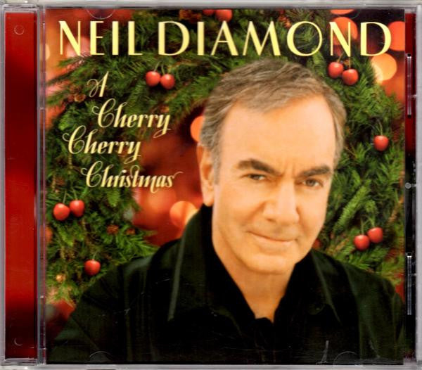 Neil Diamond : A Cherry Cherry Christmas (CD)