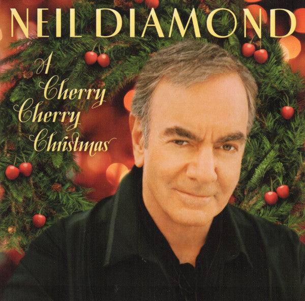 Neil Diamond : A Cherry Cherry Christmas (CD)