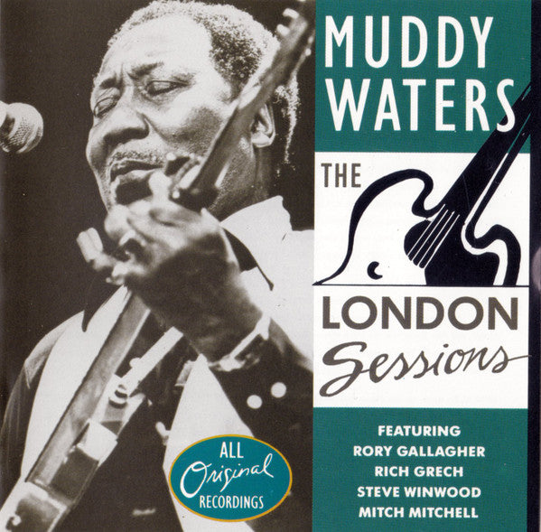 Muddy Waters : The London Sessions (CD, Album, RE)