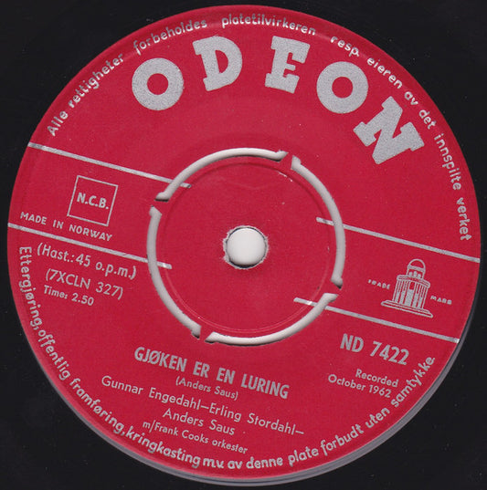 Engedahl & Stordahl - Anders Saus M/ Frank Cooks Orkester : Gjøken Er En Luring / I Tresko Og Busserull (7", Single)