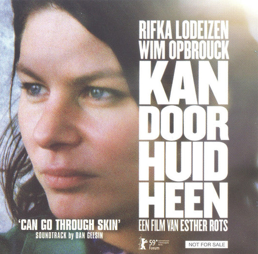 Dan Geesin : Kan Door Huid Heen - Soundtrack - Demo (CD, Single, Ltd, Promo)