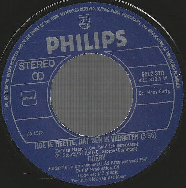 Corry Konings : Hoe Je Heette, Dat Ben Ik Vergeten (7", Single)