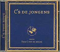 Trio C Tot De Derde : C's De Jongens (CD, Album)