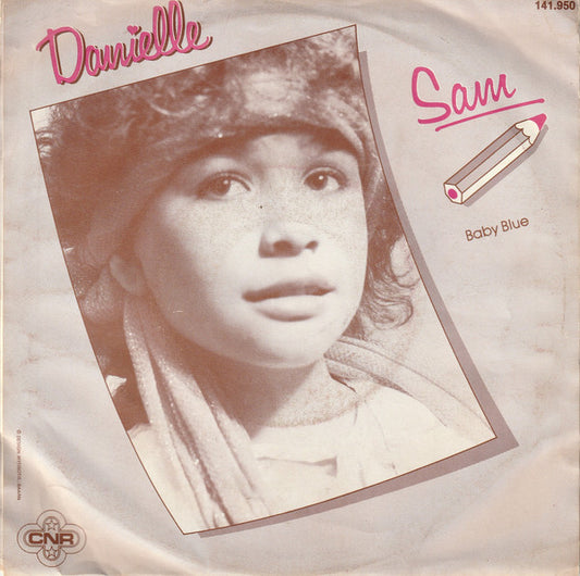 Danielle (40) : Sam (7", Single)