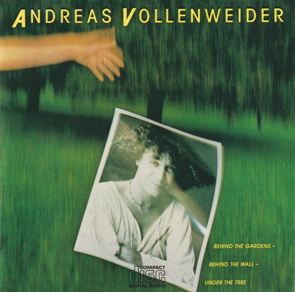Andreas Vollenweider : Behind The Gardens - Behind The Wall - Under The Tree (CD, Album, RE)