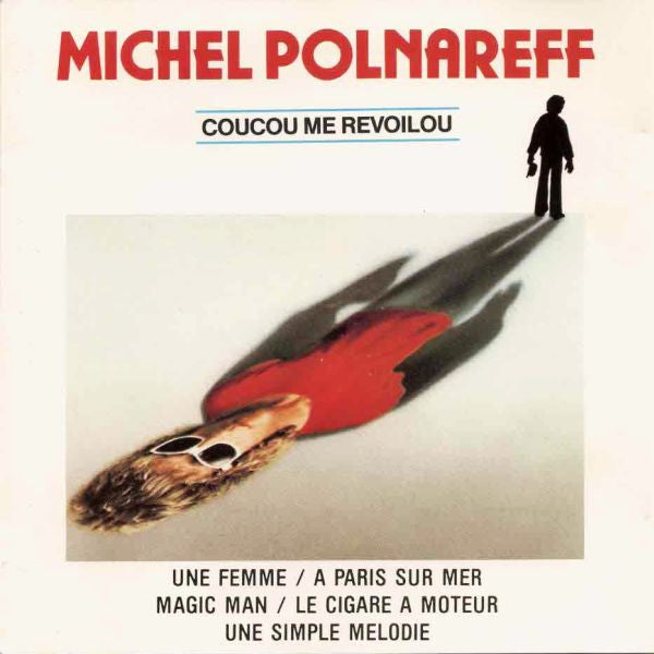 Michel Polnareff : Coucou Me Revoilou (CD, Album, RE)