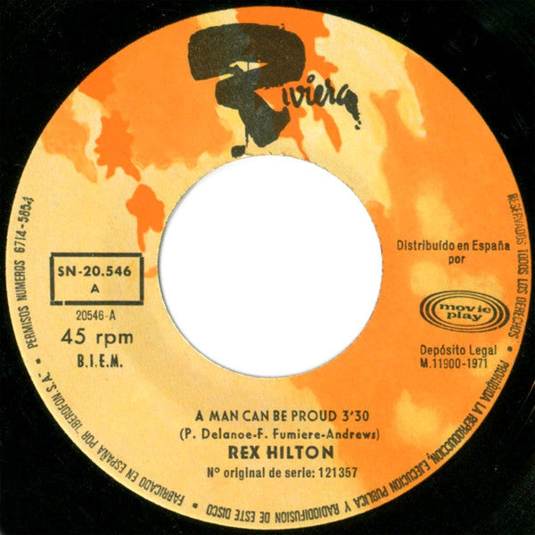 Rex Hilton : A Man Can Be Proud / Without You (7", Single)