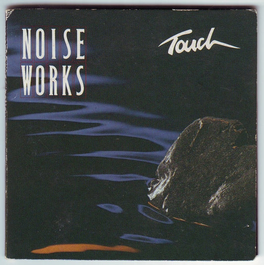 Noiseworks : Touch (CD, Mini, Single)