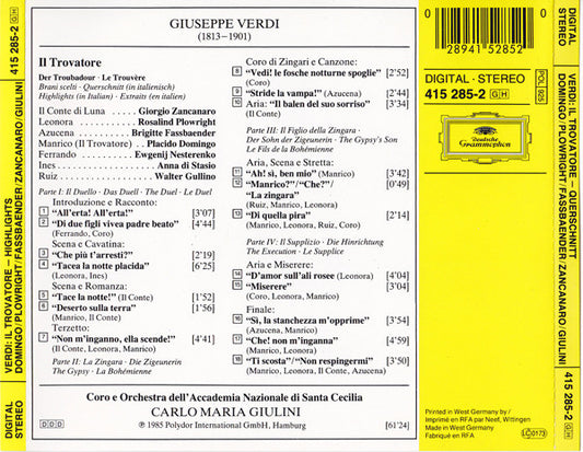 Giuseppe Verdi, Placido Domingo, Rosalind Plowright, Brigitte Fassbaender, Giorgio Zancanaro, Evgeny Nesterenko, Coro Dell'Accademia Nazionale Di Santa Cecilia E Orchestra Dell'Accademia Nazionale Di Santa Cecilia, Carlo Maria Giulini : Il Trovatore - Querschnitt (CD, Album, PDO)
