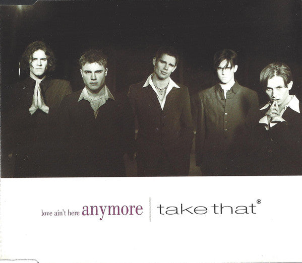 Take That : Love Ain't Here Anymore (CD, Single)