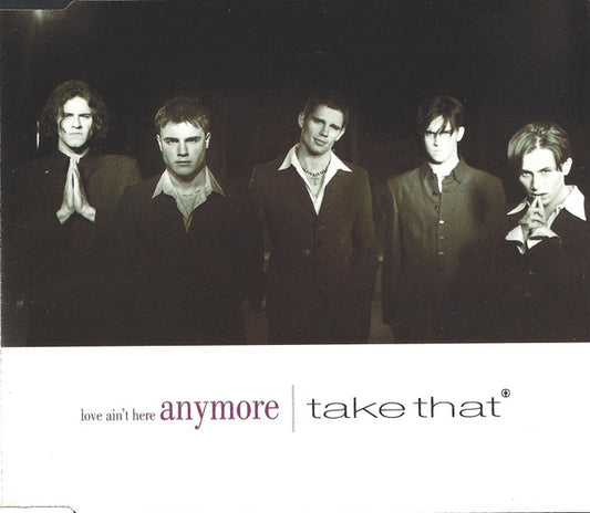 Take That : Love Ain't Here Anymore (CD, Single)