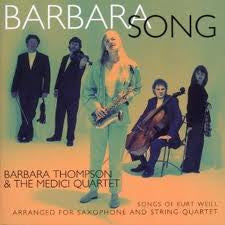 Barbara Thompson & The Medici Quartet : Barbara Song (CD, Album)