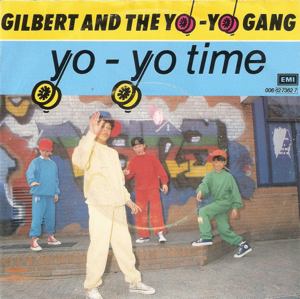 Gilbert And The Yo-Yo Gang : Yo-Yo Time (7", Single)