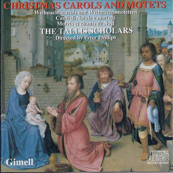 The Tallis Scholars & Peter Phillips (2) : Christmas Carols And Motets / Weihnachtscarols Und Weihnachtsmotetten / Canti Di Natale E Mottetti / Motets Et Chants De Noël (CD, Album, Emp)