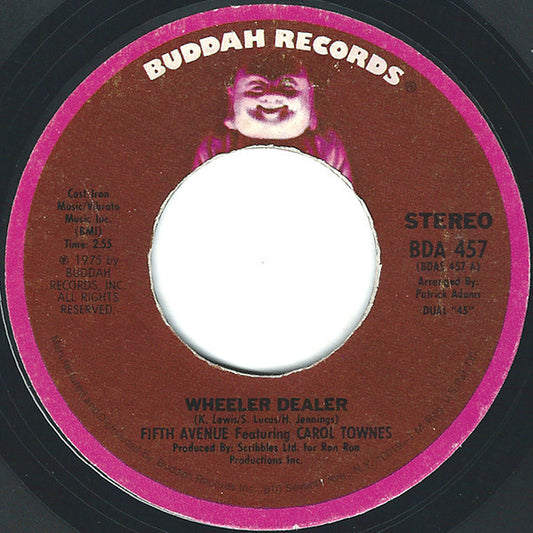 Carol Townes And Fifth Avenue , Featuring Carol Lynn Townes : Wheeler Dealer / Love Has Found My Heart (7", Single)