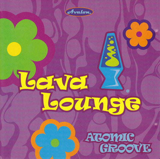Atomic Groove (2) : Lava Lounge (CD, Album)