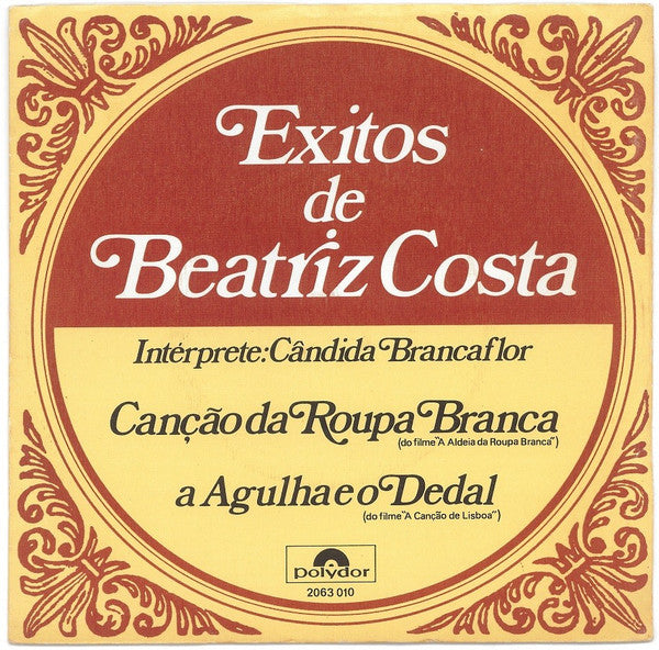 Cândida Branca Flor : Exitos De Beatriz Costa (7", Single)
