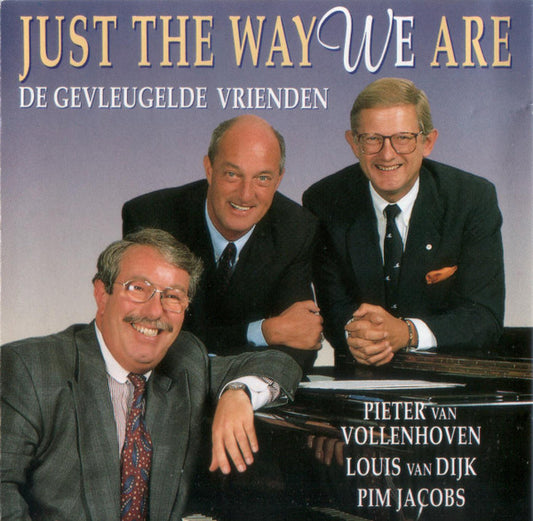 De Gevleugelde Vrienden : Just The Way We Are (CD, Album)