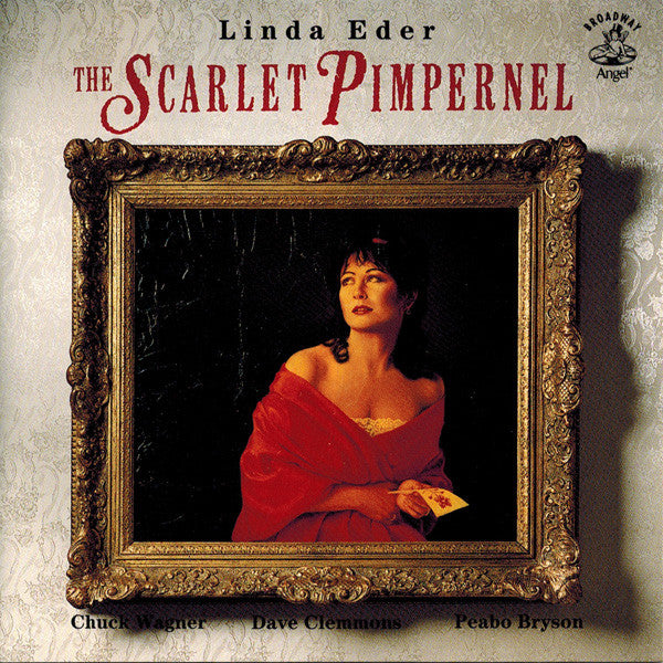 Linda Eder, Chuck Wagner, Dave Clemmons (2), Peabo Bryson : The Scarlet Pimpernel (CD, Album)