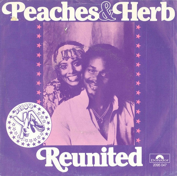 Peaches & Herb : Reunited (7", Single)