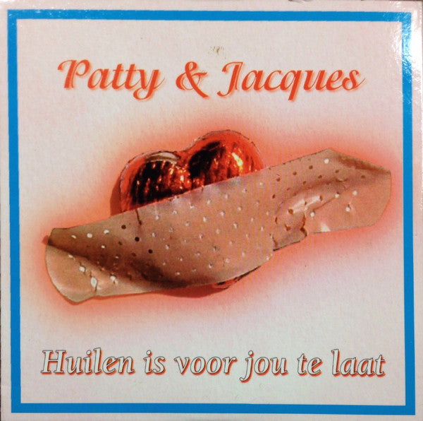 Patty Brard & Jacques Herb : Huilen Is Voor Jou Te Laat (CD, Single)