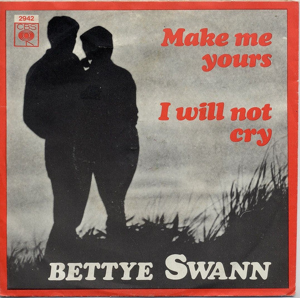 Bettye Swann : Make Me Yours (7", Single)