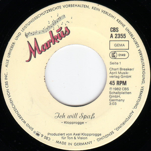 Markus (6) : Ich Will Spaß (7", Single)