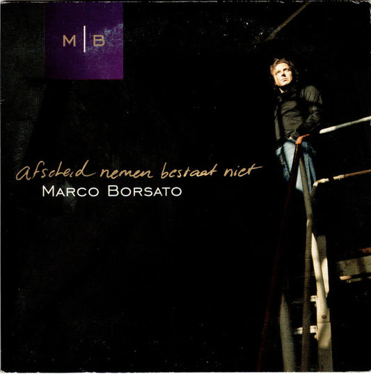 Marco Borsato : Afscheid Nemen Bestaat Niet (CD, Single, Car)