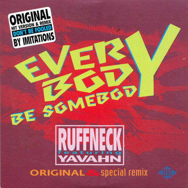 Ruffneck Featuring Yavahn : Everybody Be Somebody (CD, Single)