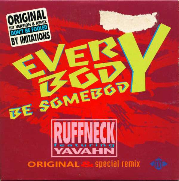 Ruffneck Featuring Yavahn : Everybody Be Somebody (CD, Single)