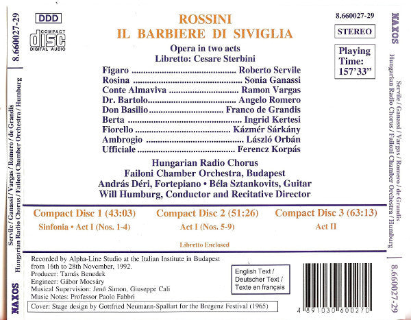 Gioacchino Rossini - Roberto Servile, Sonia Ganassi, Ramón Vargas, Angelo Romero, Magyar Rádió És Televízió Énekkara, Failoni Chamber Orchestra, Budapest, Will Humburg : Il Barbiere Di Siviglia • The Barber Of Seville • Der Barbier von Sevilla (3xCD, Album)