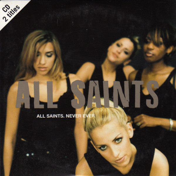 All Saints : Never Ever (CD, Single, Car)