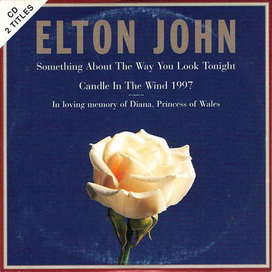 Elton John : Something About The Way You Look Tonight / Candle In The Wind 1997 (CD, Single, Car)