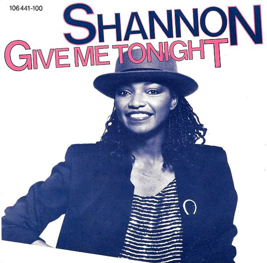 Shannon : Give Me Tonight (7", Single)