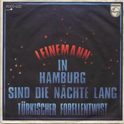 Leinemann : In Hamburg Sind Die Nächte Lang (7", Single)