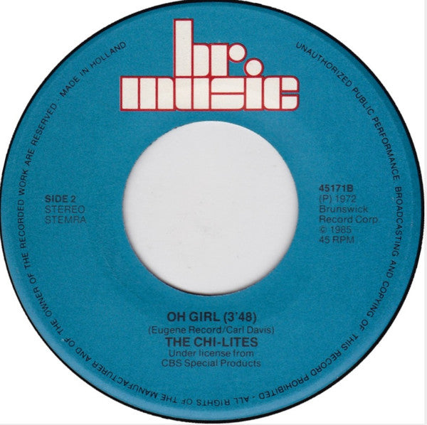 The Chi-Lites : The Coldest Days Of My Life / Oh Girl (7", Single)
