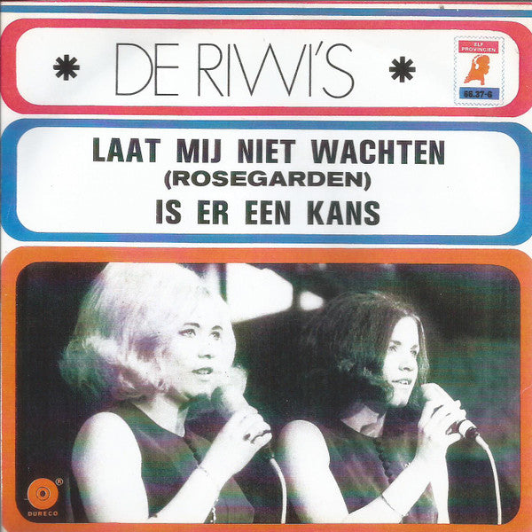 De Riwi's : Laat Mij Niet Wachten (Rosegarden) / Is Er Een Kans (7", Single)