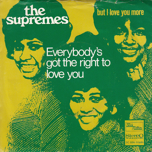 The Supremes : Everybody's Got The Right To Love  (7", Single)